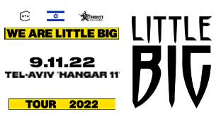 Little Big האנגר 11 09 נובמבר 2022 כרטיסים.