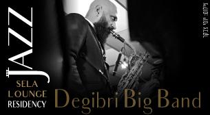 Degibri Big Band Sela Lounge - Heichal Hatarbut March 15, 2023 tickets.