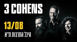 3 Cohens with Yonathan Avishay Zocker Hall August 13, 2022 tickets.